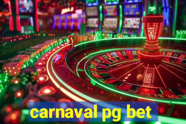 carnaval pg bet